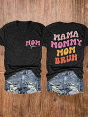 Women's Funny Mama Mommy Mom Bruh Mother's Day Gift Casual V-Neck Tee
