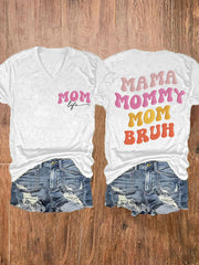 Women's Funny Mama Mommy Mom Bruh Mother's Day Gift Casual V-Neck Tee
