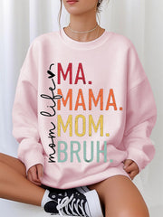 Women's Funny Mom Life Ma Mama Mom Bruh Mother's Day Gift Casual Sweatshirt