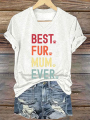 Women's Mother's Day Best Fur Mom Ever Printed Top