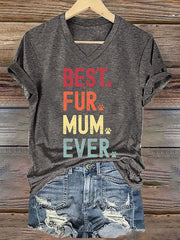 Women's Mother's Day Best Fur Mom Ever Printed Top