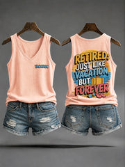 Women's 'Retired:Just Like Vacation,But Forever' Vests