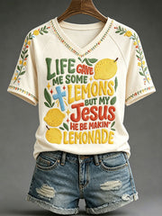 Women's "Life gave me some lemons, but my Jesus is making lemonade." Christian V-neck T-shirts