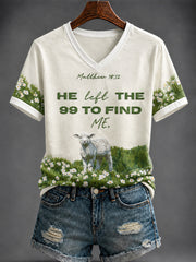 Women's “He left the 99 to find me ”Printed V-neck T-shirt