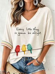 Women's Every Little Thing Is Gonna Be All Right T-Shirt