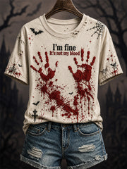 Women's I'm Fine It's Not My Blood Print Casual Tee