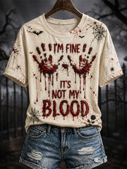 Women's I'm Fine It's Not My Blood Print Casual Tee