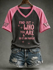 Women's Find Out Who You are Do It On Purpose V-neck T-shirt