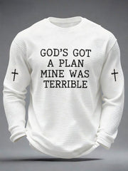 Men's God's Got A Plan Mine Was Terrible Print Waffle Long Sleeve Top