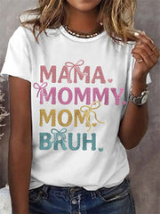 Women's Funny Mama Mommy Mom Bruh Mother's Day Gift Casual Tee