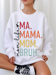 Women's Funny Mom Life Ma Mama Mom Bruh Mother's Day Gift Casual Sweatshirt