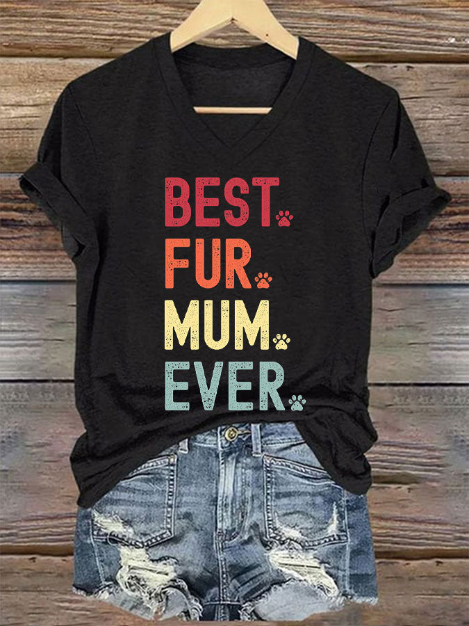 Women's Mother's Day Best Fur Mom Ever Printed Top