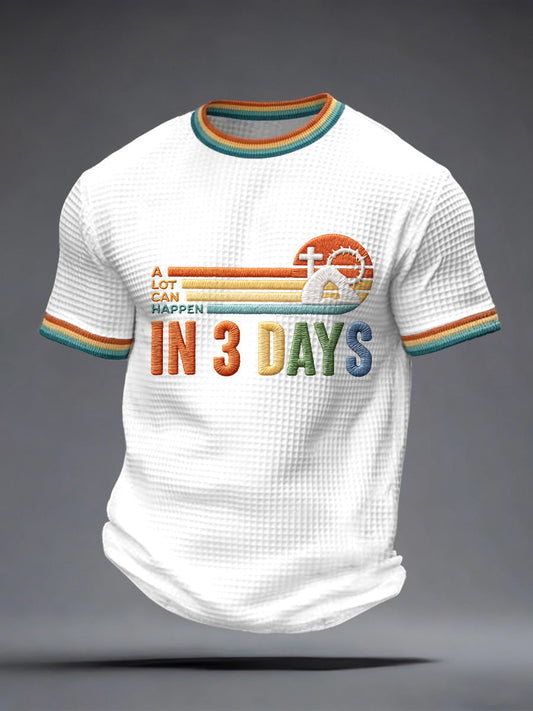 Men's A Lot Can Happen in 3 Days Embroidery Pattern Waffle T-Shirt