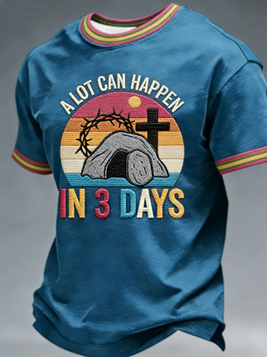 Men's A Lot Can Happen in 3 Days Embroidery Pattern Tee