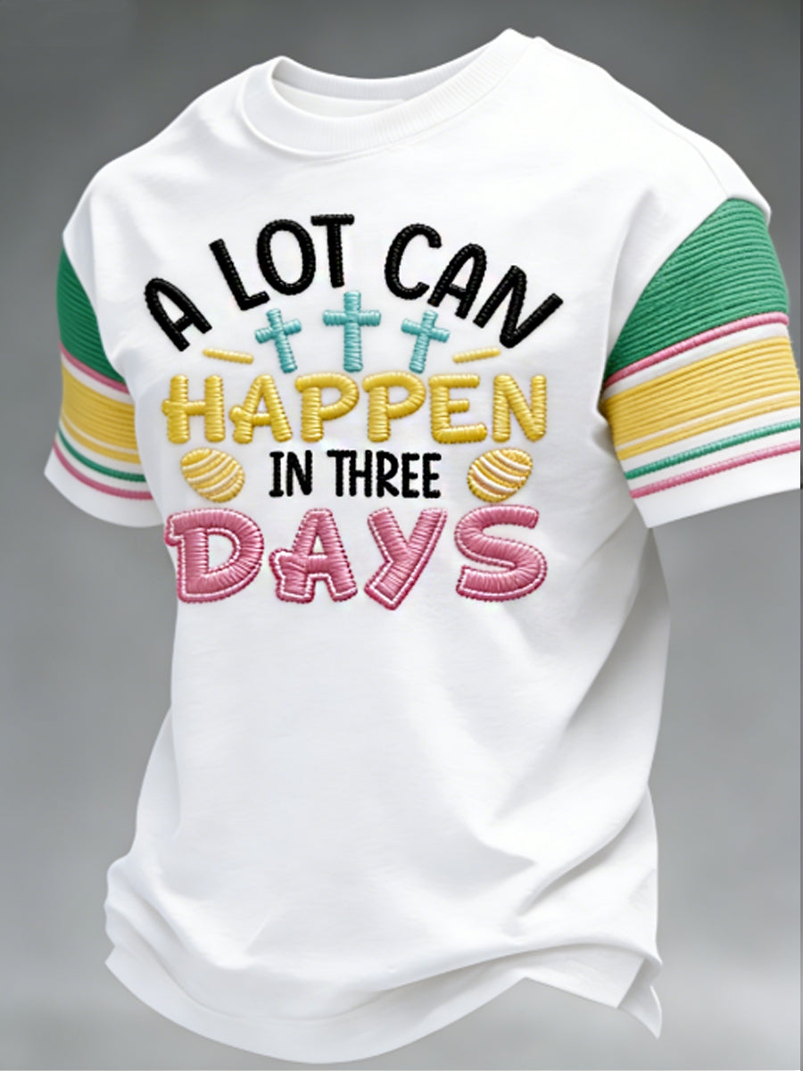 Men's A Lot Can Happen in 3 Days Embroidery Pattern Tee