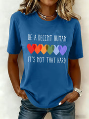 Women's Retro Be A Decent Human It's Not That Hard Print Short Sleeve T-Shirt