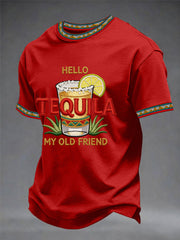 Men's Funny HELLO TEQUILA MY OLD FRIEND Print Casual Tee
