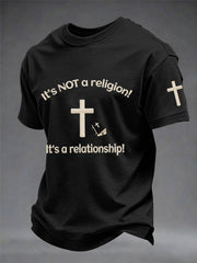 Men's It's Not A Religion! It's A Relationship! Print Tee