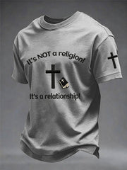 Men's It's Not A Religion! It's A Relationship! Print Tee