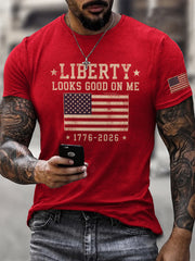 Men's Liberty Looks Good On Me USA Flag Print Casual Patriotic Tee