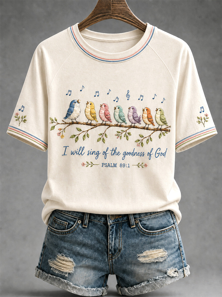 Women's  I Will Sing Of The Goodness Of God Psalm 89:1 Christian Bird Print Casual Tee