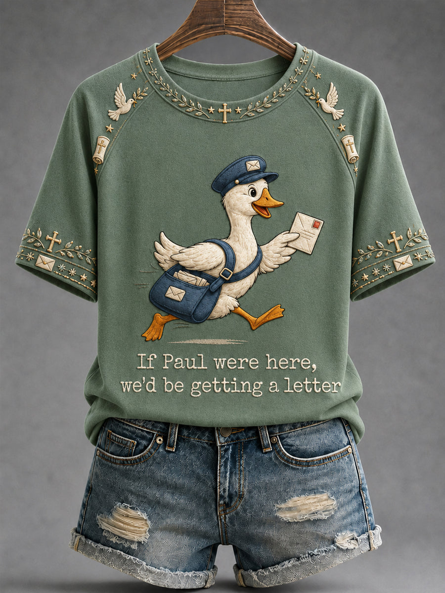 Women's Funny Christian If Paul were Here We'd Be Getting A Letter Short Sleeve T-shirt
