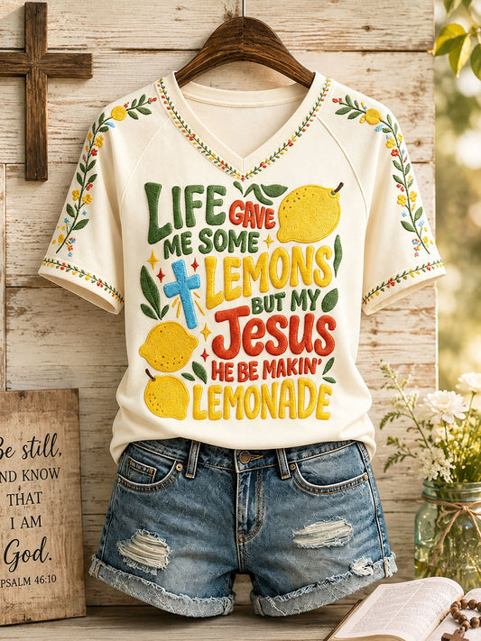 Women's "Life gave me some lemons, but my Jesus is making lemonade." Christian V-neck T-shirts