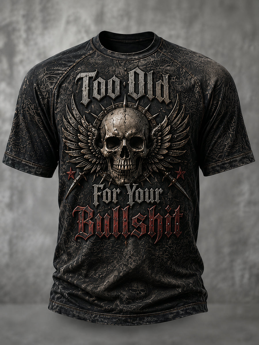 Men's Too Old For Your Bullshit Print T-shirt