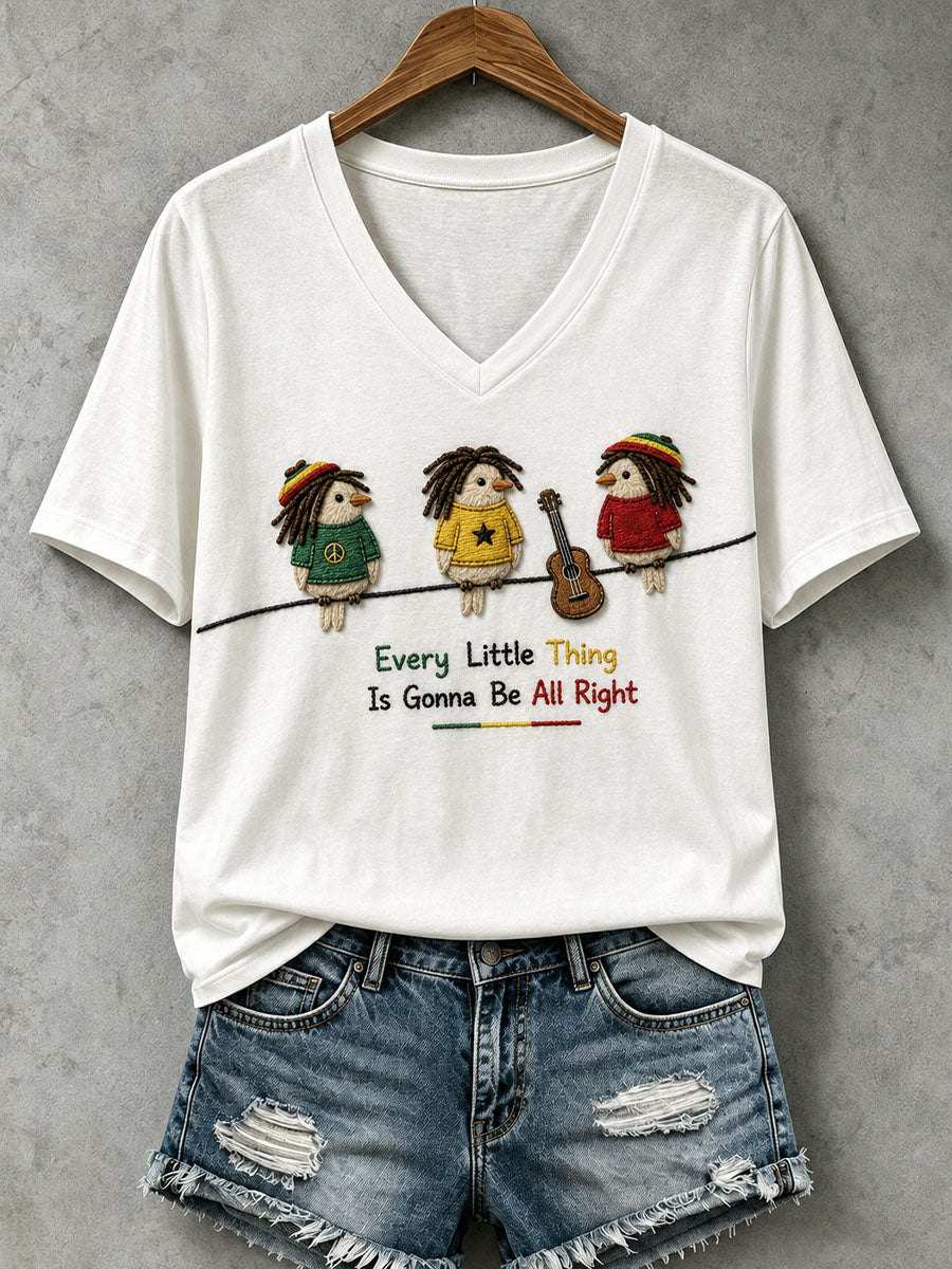 Women's Every Little Thing Is Gonna Be All Right T-Shirt