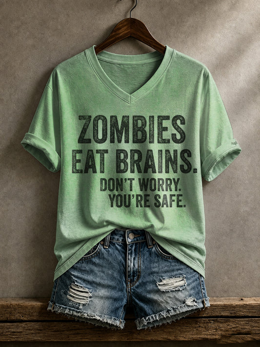 Women's Funny Halloween Zombies Eat Brain Don't Worry You're Safe Printed T-shirt
